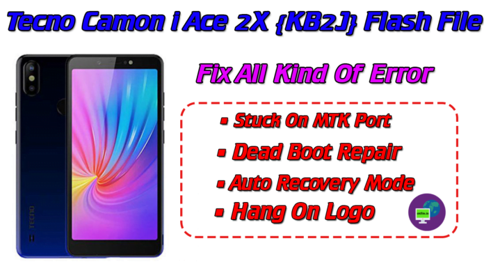 Tecno CAMON i ACE 2X {KB2J} Flash File Download