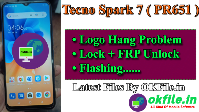 Tecno Spark 7 Lock + FRP File By OKFile.in