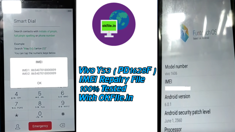 VIVO Y53 PD1628F ( Fix Demo IMEI 0009 ) 100% Tested Flash File Download With OKFile