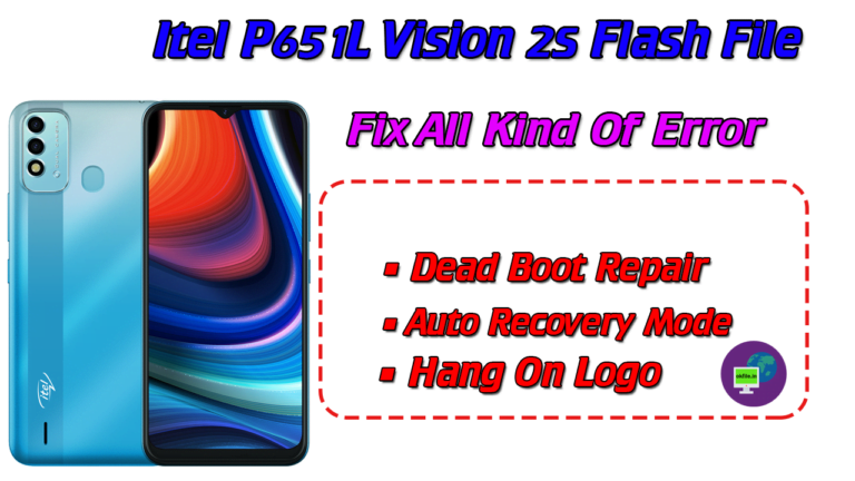 Itel Vision 2s P651L Flash File (Stock Rom) Download