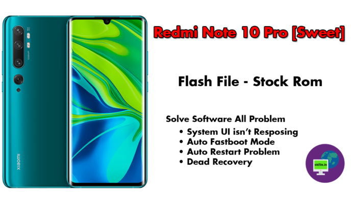 Redmi Note 10 Pro (Sweet) Flash File