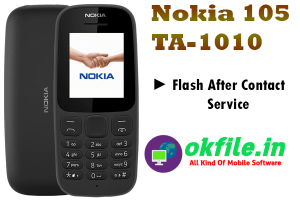 Nokia 105 TA-1010 [059Z0X8] Flash After Contact Service File Free Download