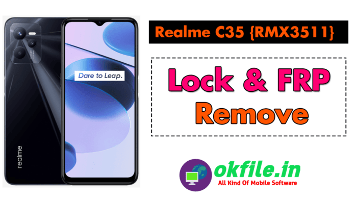 Realme C35 (RMX3511) FRP File