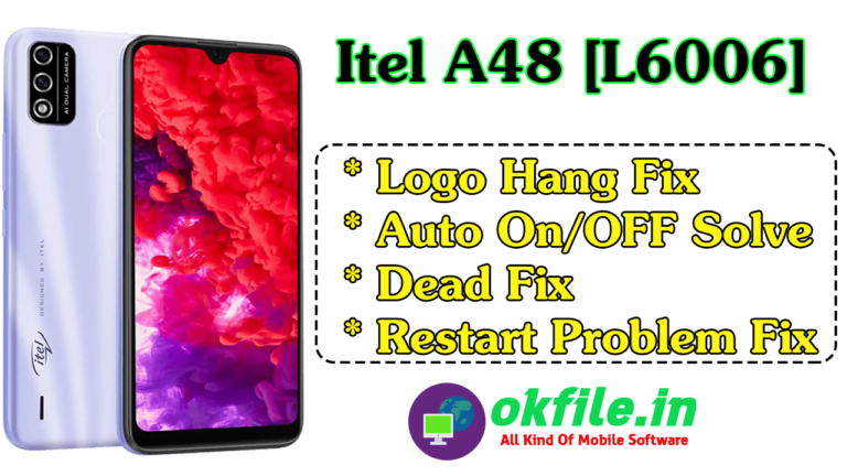 Itel A48 L6006 Flash File By OKFile.in