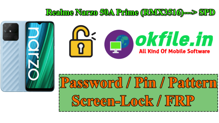 Realme Narzo 50A FRP Remove File | Realme Narzom 50A pettern password unlock File by OKFile.in