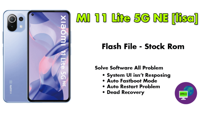 MI 11 Lite 5g NE Tested & Working Flash File With OKFIle.in