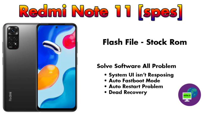 Redmi Note 11 (spes) Firmware tested By OKFile.in