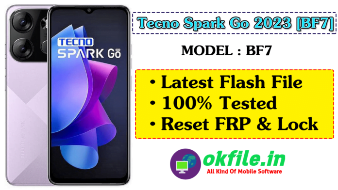 Tecno Spark Go 2023 Latest Flash File By OKFIle.in