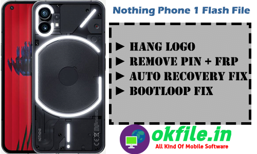 Nothing Phone 1 Flash File Stock Rom Unbrick File Download