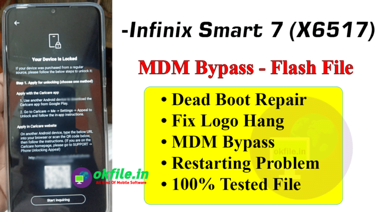 Infinix Smart 7 (X6517) MDM Remove Firmware Link By OKFile.in