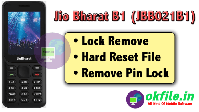 JIO Bharat B1-Hard reset file by okfile