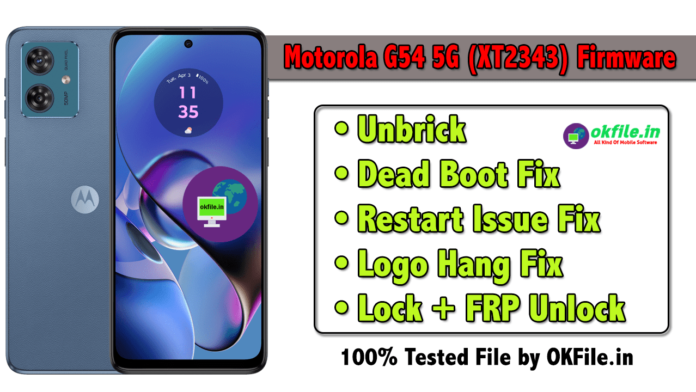 Moto G54 5G XT2343 Firmware + Tool Link By OKFile.in