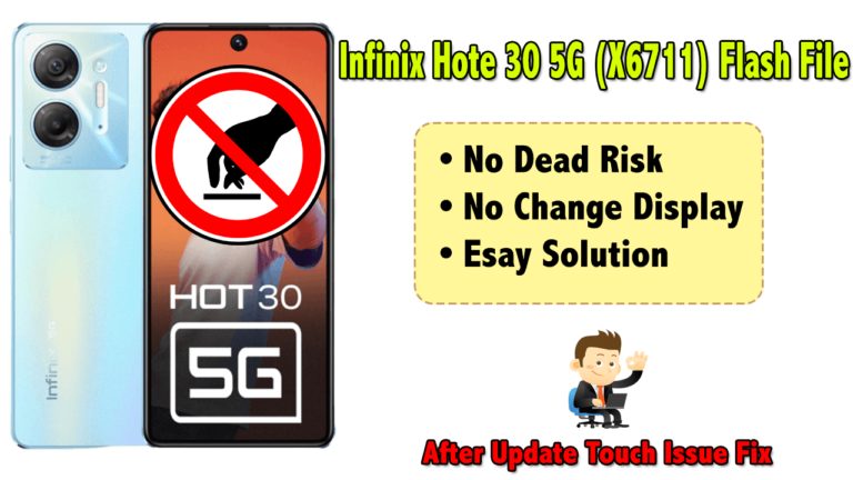 Infinix Hote 30 5G Touch Fix File by OKFile.in