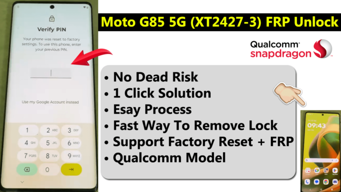 Motorola G85 5G XT2427-3 FRP File Solution By OKFile.in