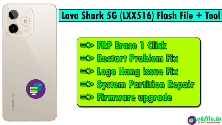 Lava Shark 5G LXX516 Flash File By OKFile.in