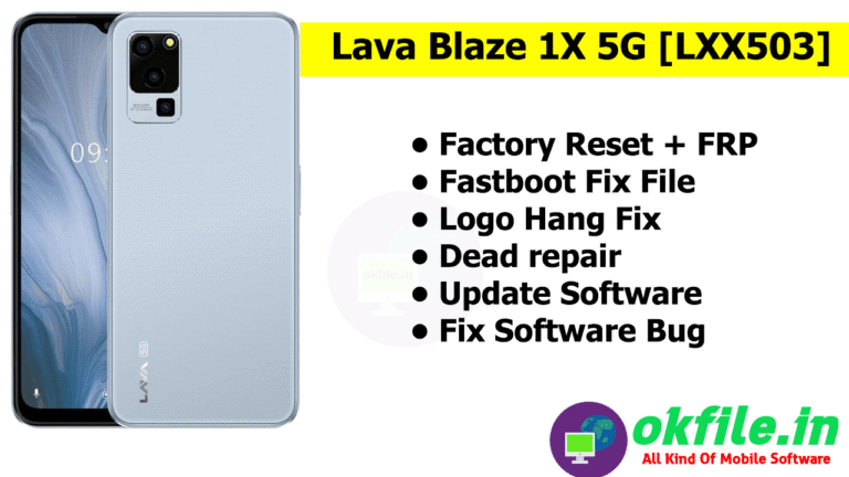 Lava Blaze 1X 5G Flash File By OKFile.in